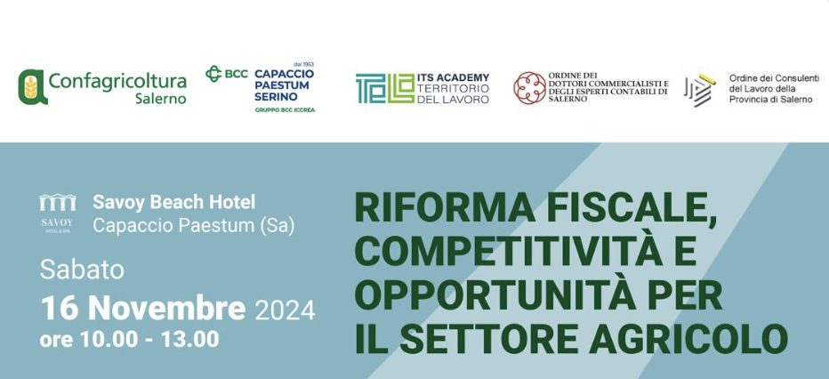 Riforma fiscale, competitività e opportunità per il settore agricolo: sabato 16 novembre convegno di Confagricoltura Salerno